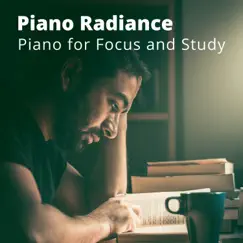 Piano for Focus and Study by Piano Radiance album reviews, ratings, credits