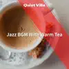 Jazz BGM With Warm Tea album lyrics, reviews, download