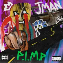 P.I.M.P - Single by Jman album reviews, ratings, credits