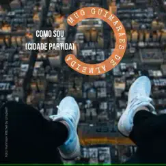 Como sou (Cidade partida) - Single by Mug Guimarães de Almeida album reviews, ratings, credits