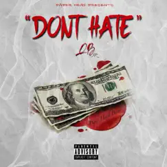 Dont Hate (feat. Paper Head Beso) Song Lyrics