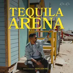Tequila y Arena Song Lyrics