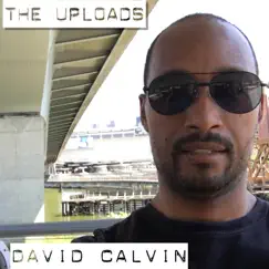 The Uploads - EP by David Calvin album reviews, ratings, credits