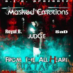 Masked Emotions (feat. Royul B. & SaD) - Single by Judge album reviews, ratings, credits