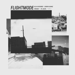 Flightmode - Single by Crossly, Blue November, Itz Jaleel & Carmen Dianne album reviews, ratings, credits