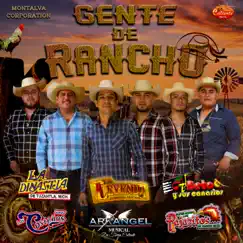 Gente de Rancho (with La Leyenda de Servando Montalva, La Dinastía de Tuzantla Michoacán & Beto y Sus Canarios) - Single by Los Pajaritos de Tacupa, Arkangel Musical de Tierra Caliente & Banda Los Costeños album reviews, ratings, credits