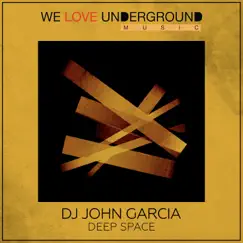 Deep Space - Single by DJ John Garcia album reviews, ratings, credits
