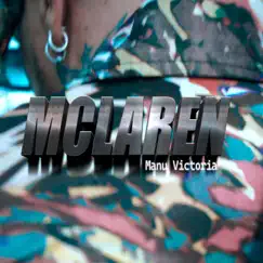 Mclaren - Single by Manu Victoria album reviews, ratings, credits