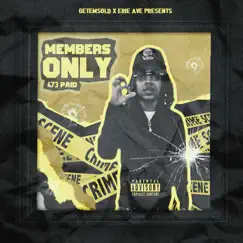 Members Only by 473 Paid album reviews, ratings, credits