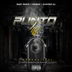 Punto 40 (2021) [feat. Baby Rasta & Gringo] - Single by Playero & Nico Canada album reviews, ratings, credits