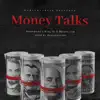 Money Talks - Single album lyrics, reviews, download