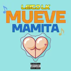 Mueve Mamita - Single by Leito LK album reviews, ratings, credits