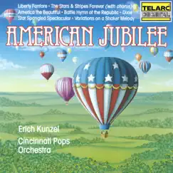 American Jubilee by Erich Kunzel & Cincinnati Pops Orchestra album reviews, ratings, credits