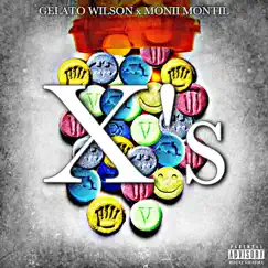 X's - Single by Gelato Wilson & Monii Montil album reviews, ratings, credits