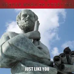 Just Like You - Single by Senses Working Overtime album reviews, ratings, credits