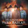 Huapangos Para Bailar En Pareja - Single album lyrics, reviews, download