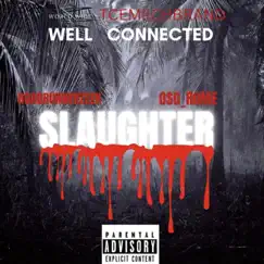 Slaughter (feat. Roadrunner Zeek) Song Lyrics