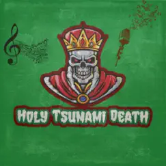 Cutting the Heads Off These Snakes - Single by Holy Tsunami Death album reviews, ratings, credits