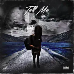 Tell Me - Single by Ralo B album reviews, ratings, credits