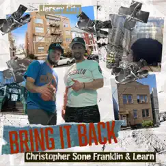 Bring It Back (feat. Learn) - Single by Christopher Sone Franklin album reviews, ratings, credits