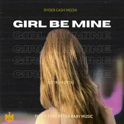 Girl Be Mine Song Lyrics