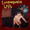 Controversial Love - Single album lyrics, reviews, download