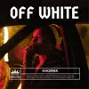 Off White - Single album lyrics, reviews, download