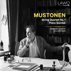 Mustonen: String Quartet No. 1 & Piano Quintet by Olli Mustonen & Engegård Quartet album reviews, ratings, credits