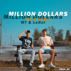 Million Dollars (feat. LeRoi) Song Lyrics