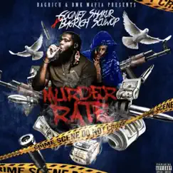 Murder Rate (feat. Bagrich Scuwop) Song Lyrics