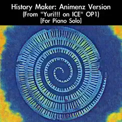 History Maker: Animenz Version (From 