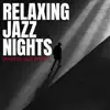 Smooth Jazz Nights album lyrics, reviews, download