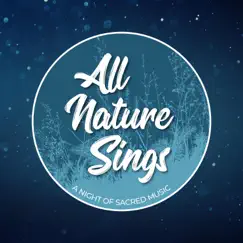 All Nature Sings (A Night of Sacred Music) by Dawson Music & Worship album reviews, ratings, credits