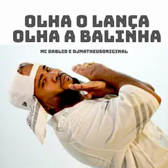 Olha o Lança, Olha a Balinha Song Lyrics