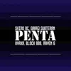 Penta (feat. Garaj Subteran, Kvaxa, Raven 6 & Block 888) - Single album lyrics, reviews, download