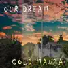 Our Dream - Single album lyrics, reviews, download