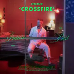 'Crossfire' - Single by Hylynd album reviews, ratings, credits