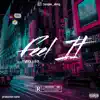 Feel It (Radio Edit) [Radio Edit] - Single album lyrics, reviews, download