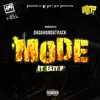 Mode (feat. Eazy P) - Single album lyrics, reviews, download