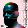 Black Cherry Gelato - EP album lyrics, reviews, download