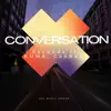 Conversation (feat. KUMA & Cap Baby) - Single album lyrics, reviews, download