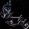 Diamond Girl - Single album lyrics, reviews, download