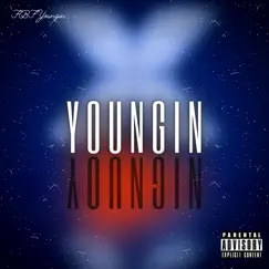 Youngin - Single by FBF Youngin album reviews, ratings, credits