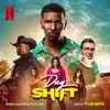 Day Shift (Original Score from the Netflix Film) album lyrics, reviews, download