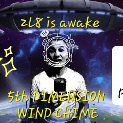 5th Dimension Wind Chime - Single by 2L8 Is Awake album reviews, ratings, credits