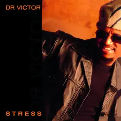 Stress by Dr. Victor album reviews, ratings, credits