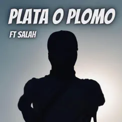 Plata o Plomo - Single by ITX 141 album reviews, ratings, credits