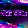 Nice Girls - Single album lyrics, reviews, download