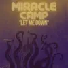 Let Me Down - Single album lyrics, reviews, download