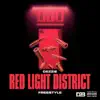 Red Light District Freestyle - Single album lyrics, reviews, download